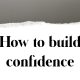 confidence tips